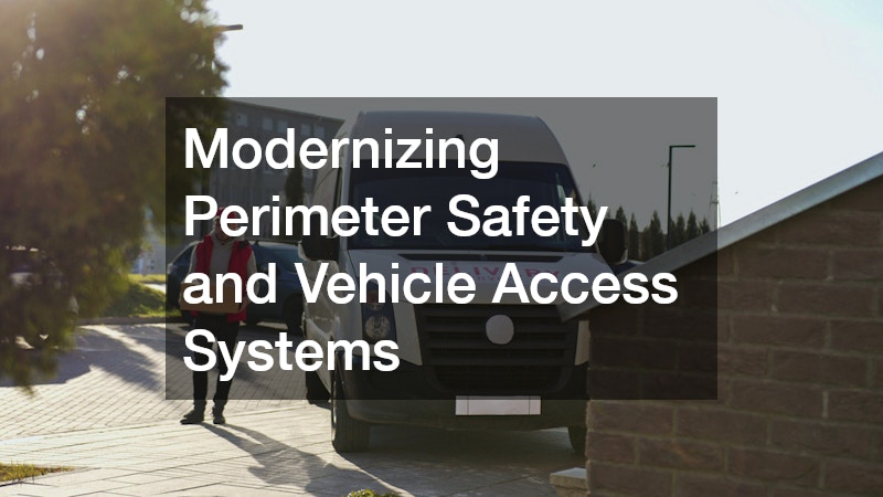 Modernizing Perimeter Safety and Vehicle Access Systems